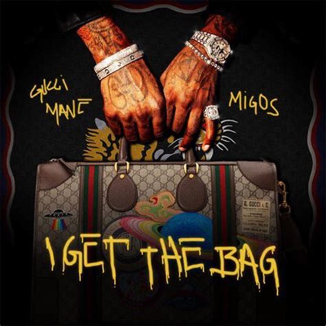 gucci mane ft migos i get the bag|i get the bag mp3.